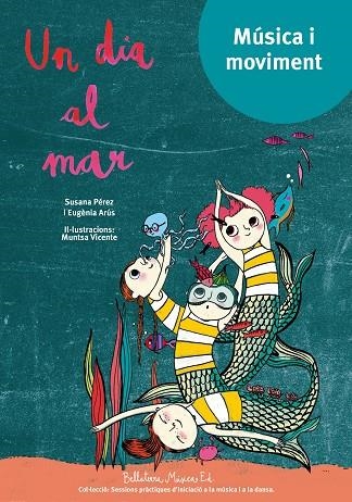 UN DIA AL MAR | 9788494839979 | PÉREZ TESTOR, SUSANA | Llibreria L'Odissea - Libreria Online de Vilafranca del Penedès - Comprar libros