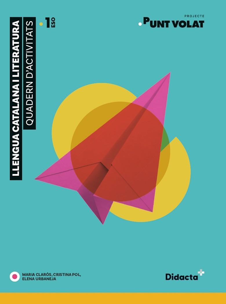 PUNT VOLAT 1. QUADERN D'ACTIVITATS | 9788417803124 | CLARÓS, MARIA/POL, CRISTINA/URBANEJA, ELENA | Llibreria L'Odissea - Libreria Online de Vilafranca del Penedès - Comprar libros