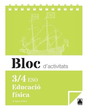BLOC D'ACTIVITATS. EDUCACIÓ FÍSICA 3/4 ESO | 9788430790760 | AYUSO GUINALIU, NEUS/PICÓ I BENET, DANIEL | Llibreria L'Odissea - Libreria Online de Vilafranca del Penedès - Comprar libros