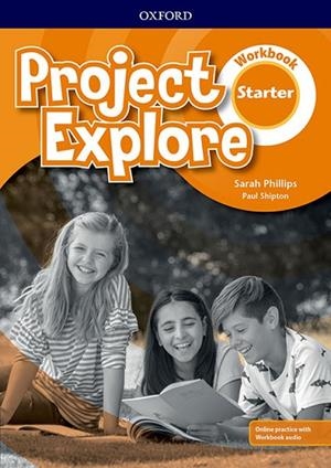 PROJECT EXPLORE STARTER. WORKBOOK PACK | 9780194256223 | PHILLIPS, SARAH/SHIPTON, PAUL | Llibreria L'Odissea - Libreria Online de Vilafranca del Penedès - Comprar libros
