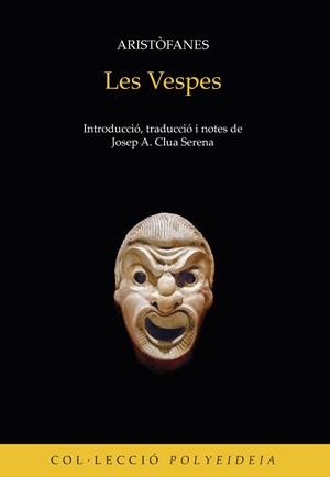 LES VESPES. | 9788491440635 | ARISTOFANES | Llibreria L'Odissea - Libreria Online de Vilafranca del Penedès - Comprar libros