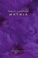 MATRIA | 9788498952339 | LANSEROS, RAQUEL | Llibreria L'Odissea - Libreria Online de Vilafranca del Penedès - Comprar libros