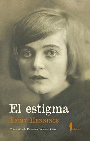 EL ESTIGMA | 9788494898495 | HENNINGS, EMMY | Llibreria L'Odissea - Libreria Online de Vilafranca del Penedès - Comprar libros