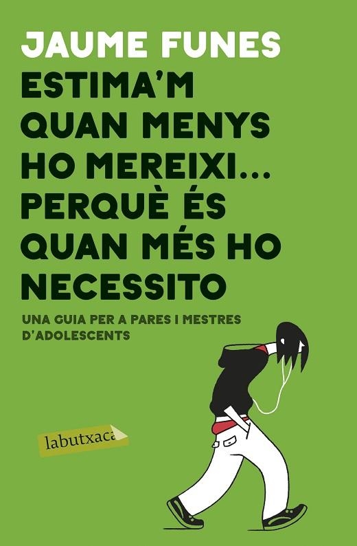 ESTIMA'M QUAN MENYS M'HO MEREIXI PERQUÈ ÉS QUAN MÉS HO NECESSITO | 9788417420840 | FUNES, JAUME | Llibreria L'Odissea - Libreria Online de Vilafranca del Penedès - Comprar libros