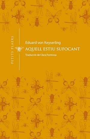 AQUELL ESTIU SUFOCANT | 9788412024432 | VON KEYSERLING, EDUARD | Llibreria Online de Vilafranca del Penedès | Comprar llibres en català