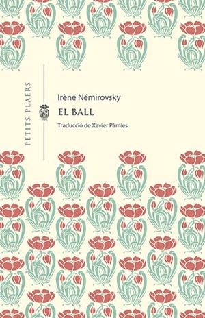 EL BALL | 9788412024494 | NÉMIROVSKY, IRÈNE | Llibreria Online de Vilafranca del Penedès | Comprar llibres en català