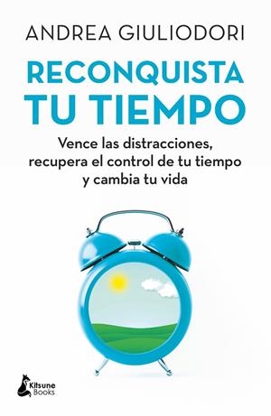 RECONQUISTA TU TIEMPO | 9788416788330 | GIULIODORI, ANDREA | Llibreria L'Odissea - Libreria Online de Vilafranca del Penedès - Comprar libros