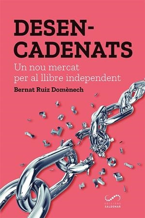 DESENCADENATS | 9788417611163 | RUIZ DOMÈNECH, BERNAT | Llibreria L'Odissea - Libreria Online de Vilafranca del Penedès - Comprar libros