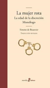 LA MUJER ROTA, LA EDAD DE LA DISCRECIÓN Y MONÓLOGO | 9788435011426 | BEAUVOIR, SIMONE DE | Llibreria Online de Vilafranca del Penedès | Comprar llibres en català