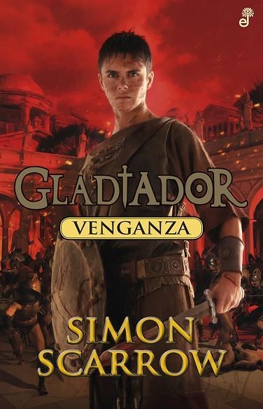 VENGANZA | 9788435041034 | SCARROW, SIMON | Llibreria L'Odissea - Libreria Online de Vilafranca del Penedès - Comprar libros