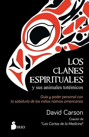 LOS CLANES ESPIRITUALES Y SUS ANIMALES TOT&#201;MICOS | 9788417399986 | CARSON, DAVID | Llibreria L&#39;Odissea - Libreria Online de Vilafranca del Pened&#232;s - Comprar libros