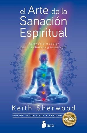 EL ARTE DE LA SANACI&#211;N ESPIRITUAL | 9788417399597 | SHERWOOD, KEITH | Llibreria L&#39;Odissea - Libreria Online de Vilafranca del Pened&#232;s - Comprar libros