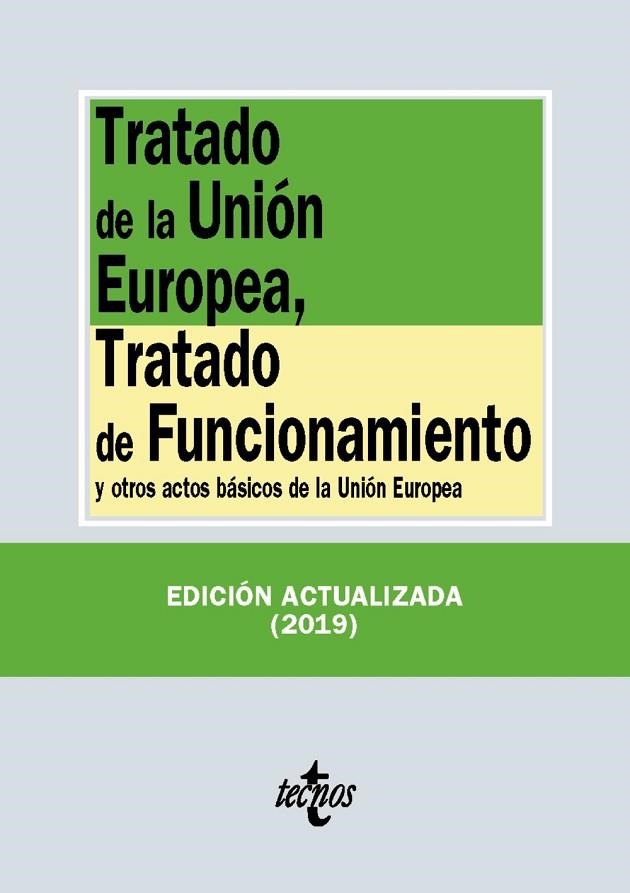 TRATADO DE LA UNIÓN EUROPEA, TRATADO DE FUNCIONAMIENTO | 9788430977154 | EDITORIAL TECNOS | Llibreria L'Odissea - Libreria Online de Vilafranca del Penedès - Comprar libros