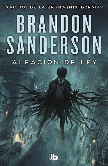 ALEACIÓN DE LEY (NACIDOS DE LA BRUMA [MISTBORN] 4) | 9788413140230 | SANDERSON, BRANDON | Llibreria L'Odissea - Libreria Online de Vilafranca del Penedès - Comprar libros
