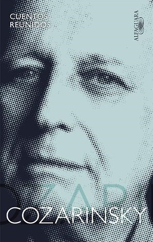 CUENTOS REUNIDOS (MAPA DE LAS LENGUAS) | 9788420438139 | COZARINSKY, EDGARDO | Llibreria L'Odissea - Libreria Online de Vilafranca del Penedès - Comprar libros