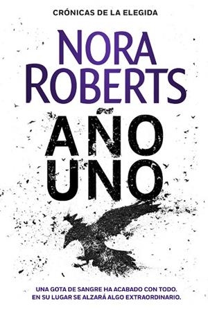 AÑO UNO   (CRÓNICAS DE LA ELEGIDA 1 ) | 9788401022425 | ROBERTS, NORA | Llibreria Online de Vilafranca del Penedès | Comprar llibres en català