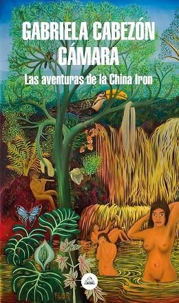 LAS AVENTURAS DE LA CHINA IRON  | 9788439736264 | CABEZÓN CÁMARA, GABRIELA | Llibreria L'Odissea - Libreria Online de Vilafranca del Penedès - Comprar libros