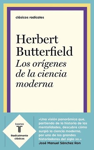 LOS ORÍGENES DE LA CIENCIA MODERNA | 9788430622979 | BUTTERFIELD, HERBERT | Llibreria L'Odissea - Libreria Online de Vilafranca del Penedès - Comprar libros