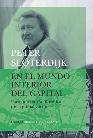 EN EL MUNDO INTERIOR DEL CAPITAL | 9788417996123 | SLOTERDIJK, PETER | Llibreria Online de Vilafranca del Penedès | Comprar llibres en català