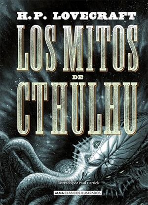 LOS MITOS DE CTHULHU | 9788415618867 | LOVECRAFT, H. P. | Llibreria Online de Vilafranca del Penedès | Comprar llibres en català