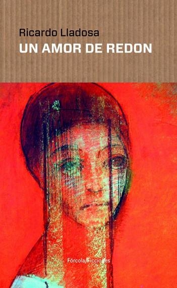 UN AMOR DE REDON | 9788417425418 | LLADOSA REDONDO, RICARDO | Llibreria L'Odissea - Libreria Online de Vilafranca del Penedès - Comprar libros