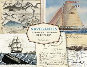 NAVEGANTES DIARIOS Y CUADERNOS DE BITÁCORA | 9788408206613 | LEWIS-JONES, HUW | Llibreria Online de Vilafranca del Penedès | Comprar llibres en català