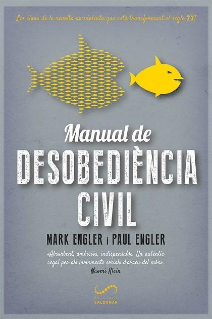 MANUAL DE DESOBEDIÈNCIA CIVIL | 9788417611170 | ENGLER, MARK/ENGLER, PAUL | Llibreria L'Odissea - Libreria Online de Vilafranca del Penedès - Comprar libros