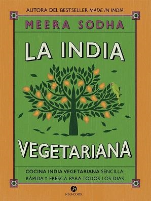LA INDIA VEGETARIANA | 9788415887287 | SODHA, MEERA | Llibreria L'Odissea - Libreria Online de Vilafranca del Penedès - Comprar libros