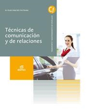 TÉCNICAS DE COMUNICACIÓN Y DE RELACIONES | 9788490032749 | SÁNCHEZ PASTRANA, PILAR | Llibreria L'Odissea - Libreria Online de Vilafranca del Penedès - Comprar libros