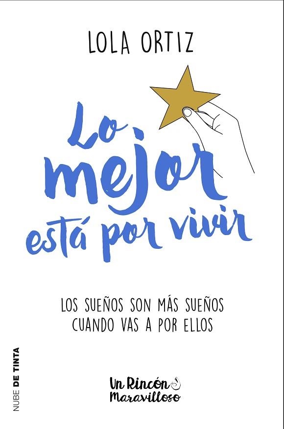 LO MEJOR ESTÁ POR VIVIR | 9788417605124 | ORTIZ, LOLA | Llibreria L'Odissea - Libreria Online de Vilafranca del Penedès - Comprar libros