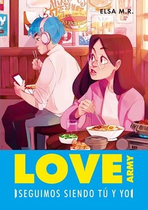 SEGUIMOS SIENDO TÚ Y YO ( LOVE ARMY 2 ) | 9788417671761 | M. R., ELSA | Llibreria L'Odissea - Libreria Online de Vilafranca del Penedès - Comprar libros