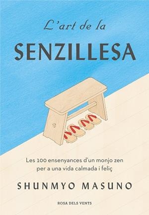 L'ART DE LA SENZILLESA | 9788417627584 | MASUNO, SHUNMYO | Llibreria Online de Vilafranca del Penedès | Comprar llibres en català