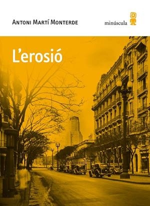 L’EROSIÓ | 9788494836688 | MARTÍ MONTERDE, ANTONI | Llibreria L'Odissea - Libreria Online de Vilafranca del Penedès - Comprar libros