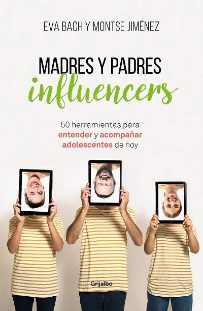 MADRES Y PADRES INFLUENCERS | 9788425357886 | BACH, EVA/JIMÉNEZ, MONTSE | Llibreria L'Odissea - Libreria Online de Vilafranca del Penedès - Comprar libros