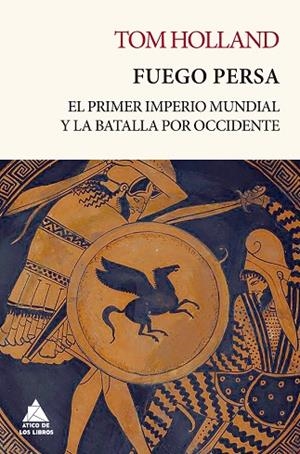 FUEGO PERSA | 9788417743338 | HOLLAND, TOM | Llibreria L'Odissea - Libreria Online de Vilafranca del Penedès - Comprar libros