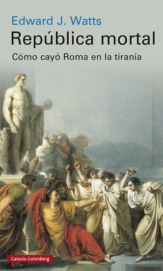 REPÚBLICA MORTAL | 9788417971113 | WATTS, EDWARD J. | Llibreria L'Odissea - Libreria Online de Vilafranca del Penedès - Comprar libros