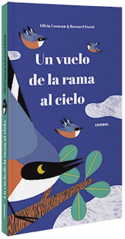 UN VUELO DE LA RAMA AL CIELO | 9788491015307 | COSNEAU, OLIVIA | Llibreria L'Odissea - Libreria Online de Vilafranca del Penedès - Comprar libros