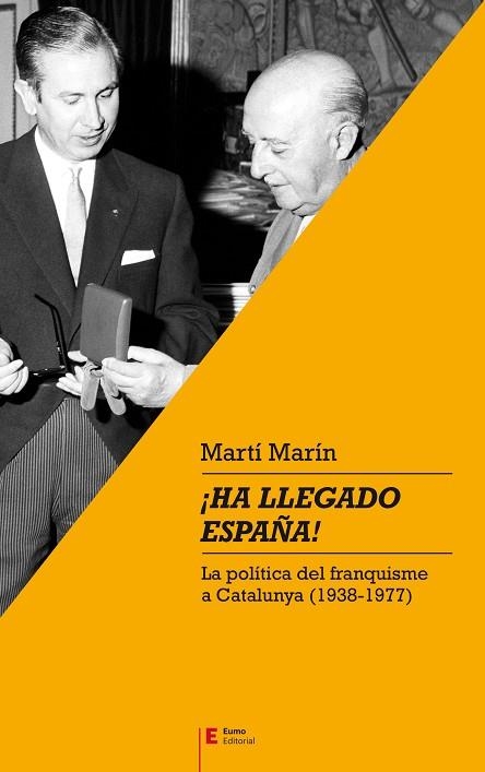 HA LLEGADO ESPAÑA! | 9788497666701 | MARÍN CORBERA, MARTÍ | Llibreria Online de Vilafranca del Penedès | Comprar llibres en català