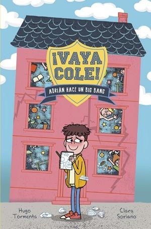 VAYA COLE ADRIÁN HACE UN BIG BANG (LIBRO 1) | 9788469848562 | TORMENTA, HUGO | Llibreria Online de Vilafranca del Penedès | Comprar llibres en català
