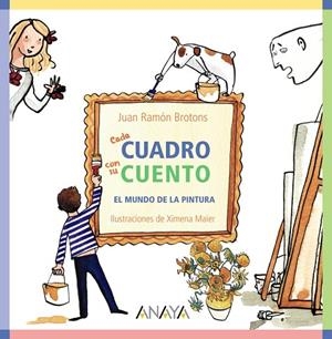 CADA CUADRO CON SU CUENTO | 9788469863077 | BROTONS, JUAN RAMÓN | Llibreria Online de Vilafranca del Penedès | Comprar llibres en català