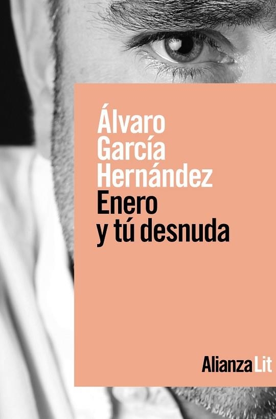 ENERO Y TÚ DESNUDA | 9788491816249 | GARCÍA HERNÁNDEZ, ÁLVARO | Llibreria L'Odissea - Libreria Online de Vilafranca del Penedès - Comprar libros