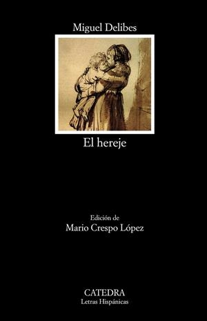 EL HEREJE | 9788437640273 | DELIBES, MIGUEL | Llibreria L'Odissea - Libreria Online de Vilafranca del Penedès - Comprar libros
