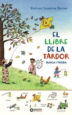 EL LLIBRE DE LA TARDOR BUSCA I TROBA | 9788448949631 | ROTRAUT, SUSANNE | Llibreria Online de Vilafranca del Penedès | Comprar llibres en català