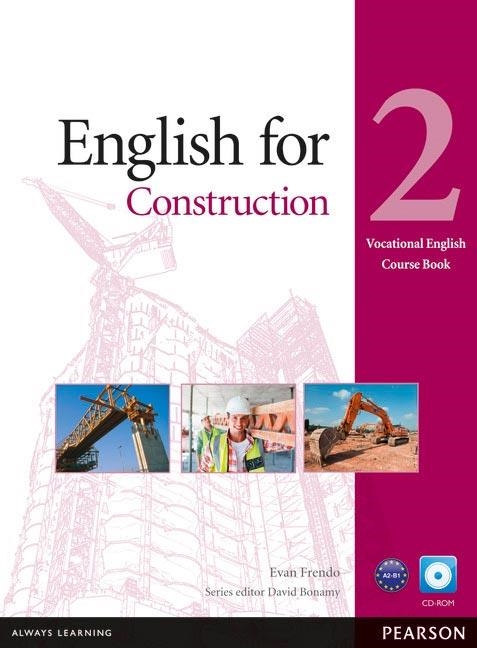 ENGLISH FOR CONSTRUCTION LEVEL 2 COURSEBOOK AND CD-ROM PACK | 9781408269923 | BONAMY, DAVID/Y OTROS | Llibreria L'Odissea - Libreria Online de Vilafranca del Penedès - Comprar libros