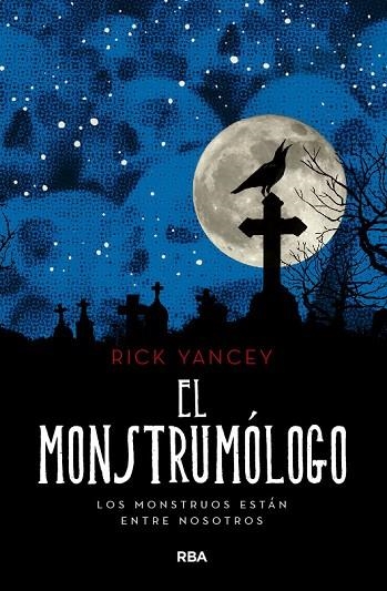 MONSTRUMÓLOGO 1. EL MONSTRUMÓLOGO | 9788427215832 | YANCEY, RICK | Llibreria L'Odissea - Libreria Online de Vilafranca del Penedès - Comprar libros