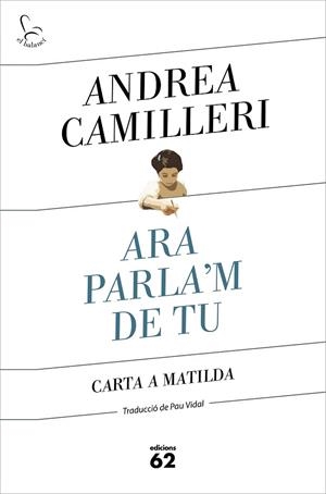 ARA PARLA'M DE TU | 9788429778007 | CAMILLERI, ANDREA | Llibreria Online de Vilafranca del Penedès | Comprar llibres en català