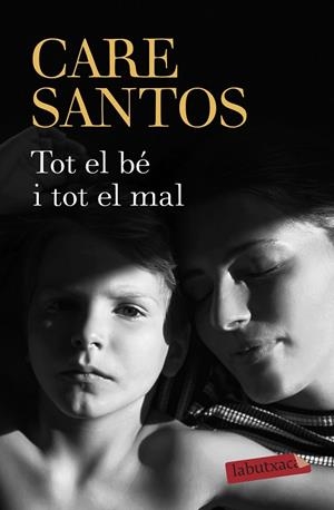 TOT EL BÉ I TOT EL MAL | 9788417420925 | SANTOS, CARE | Llibreria L'Odissea - Libreria Online de Vilafranca del Penedès - Comprar libros