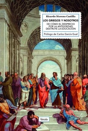 LOS GRIEGOS Y NOSOTROS | 9788417425449 | MORENO CASTILLO, RICARDO | Llibreria L'Odissea - Libreria Online de Vilafranca del Penedès - Comprar libros