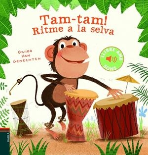 TAM-TAM ! RITME A LA SELVA | 9788447939602 | VAN GENECHTEN, GUIDO | Llibreria Online de Vilafranca del Penedès | Comprar llibres en català