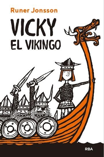 VICKY EL VIKINGO | 9788427216860 | JONSSON RUNER | Llibreria L'Odissea - Libreria Online de Vilafranca del Penedès - Comprar libros
